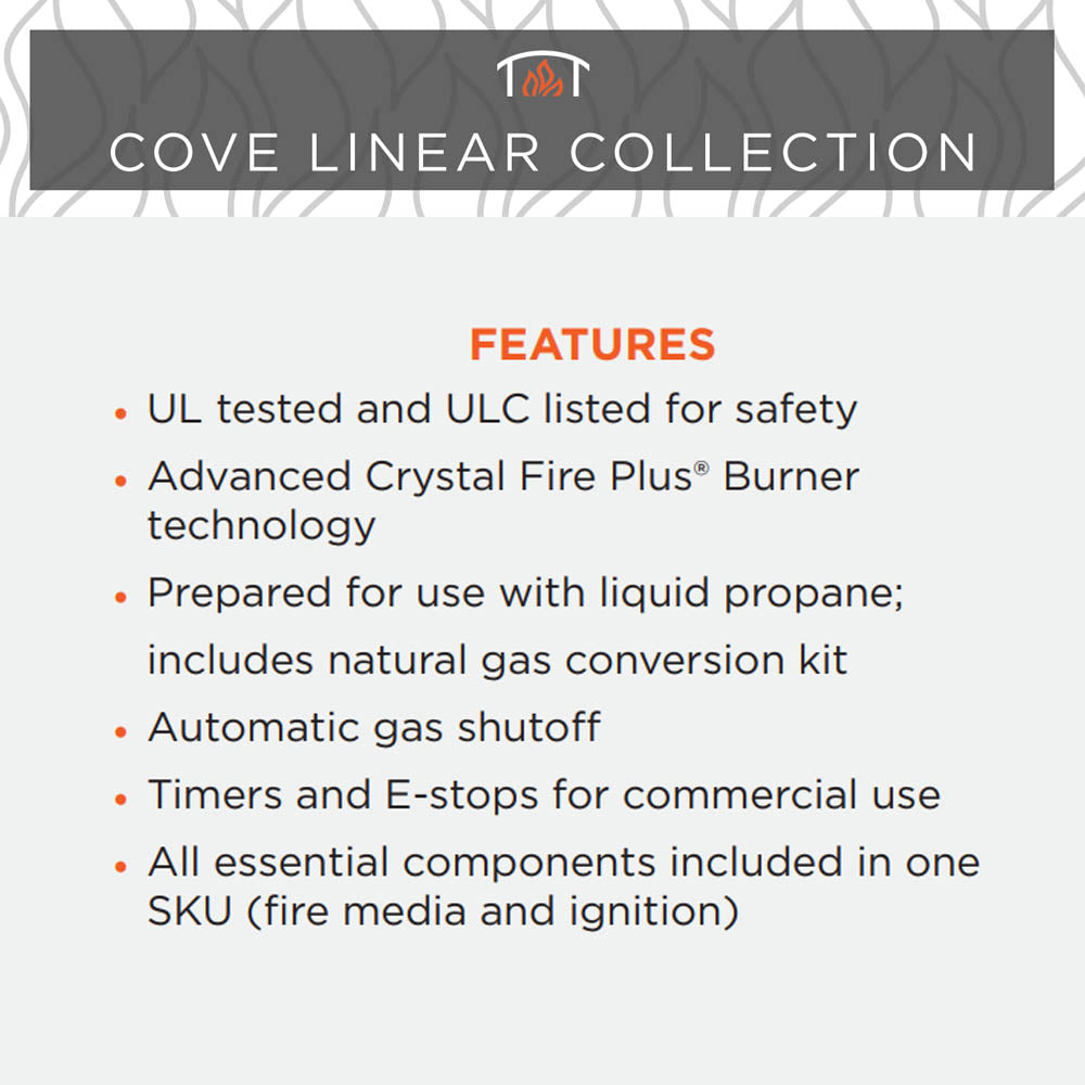Cove Linear Collection features graphic listing safety and burner technology